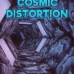 Cosmic Distortion