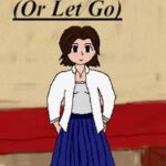 Hold My Hand (Or Let Go)