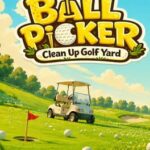 Ball Picker: Clean Up the Golf Yard