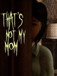 That’s Not My Mom