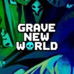Grave New World
