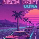 Neon Drift Ultra