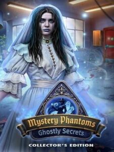 Mystery Phantoms: Ghostly Secrets – Collector’s Edition