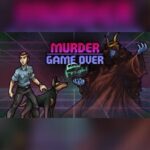 Murder Is Game Over: Final Fright