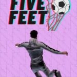 Five Feet