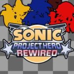 Sonic Project Hero Rewired