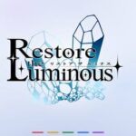Restore the Luminous