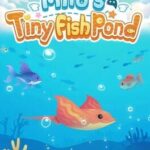 Milo's Tiny Fish Pond