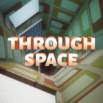 Through Space