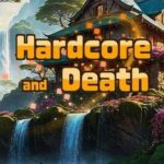 Hardcore and Death