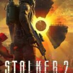S.T.A.L.K.E.R. 2: Heart of Chornobyl