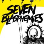 Seven Blasphemies