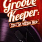 Groovekeeper: Sort the Record Shop