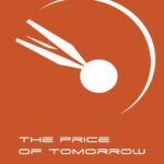 The Price of Tomorrow