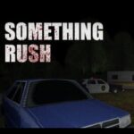Something Rush