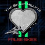 The Brave Hearts II: False Skies