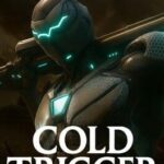 Cold Trigger