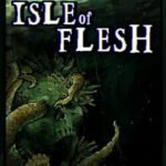 Isle of Flesh