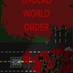 Undead World Order