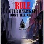 Rule: After Waking Up, Please Don't Call Me