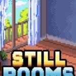 Still Rooms