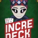Incredeck