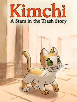 Kimchi: A Stars in the Trash Story