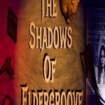 The Shadows Of Eldergroove