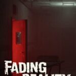 Fading Reality