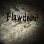 Flawdread