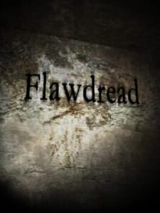 Flawdread