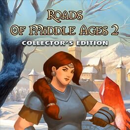 Roads of Middle Ages 2: Collector’s Edition