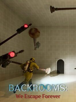 Backrooms: We Escape Forever