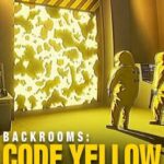 Backrooms: Code Yellow