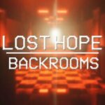 Lost Hope: Backrooms