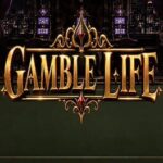 Gamble Life