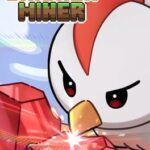 Chicken Miner