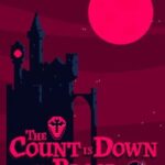 The Count is Down for Blood