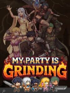 My Party Is Grinding