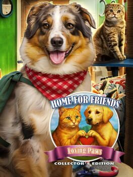 Home for Friends: Loving Paws – Collector’s Edition