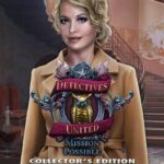 Detectives United: Mission Possible - Collector's Edition