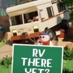 RV There Yet?