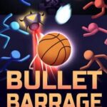Bullet Barrage Basketball