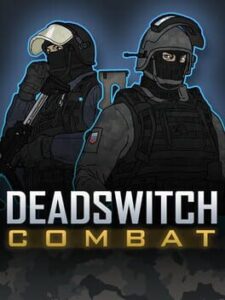 Deadswitch Combat