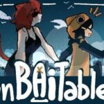 Unbaitable