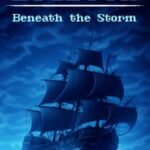Logbook: Beneath the Storm