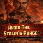 Avoid the Stalin's Purge