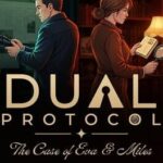 Dual Protocol: The Case of Eva & Miles