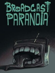 Broadcast Paranoia