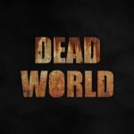 Dead World: La Argentina Muerta